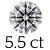 5.5 carat (11.5 mm)