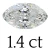 1.4 carat (5.5*11 mm)